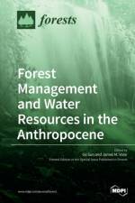 Forest Management and Water Resources in the Anthropocene