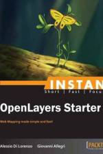Instant OpenLayers Starter af Giovanni Allegri