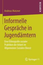 Informelle Gesprache in Jugendamtern af Andreas Matzner
