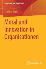 Moral Und Innovation in Organisationen af Cristina Besio