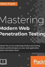 Mastering Modern Web Penetration Testing af Prakhar Prasad