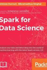 Spark for Data Science af Srinivas Duvvuri