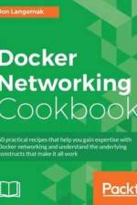Docker Networking Cookbook af Jon Langemak