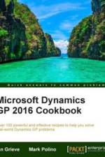 Microsoft Dynamics GP 2016 Cookbook af Mark Polino