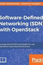Software-Defined Networking (SDN) with OpenStack af Sreenivas Voruganti