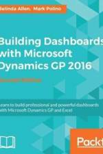 Building Dashboards with Microsoft Dynamics GP 2016 - af Mark Polino