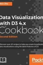Data Visualization with D3 4.x Cookbook - af Nick Zhu
