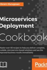 Microservices Deployment Cookbook af Vikram Murugesan