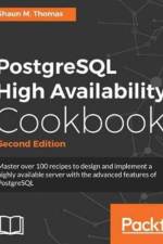PostgreSQL High Availability Cookbook - af Shaun M. Thomas
