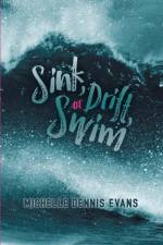 Sink, Drift or Swim af Michelle Dennis Evans