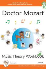 Doctor Mozart Music Theory Workbook Level 1C af Paul Christopher Musgrave