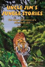 Uncle Jim's Jungle Stories af James R