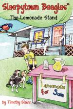 Sleepytown Beagles, the Lemonade Stand af Timothy Glass