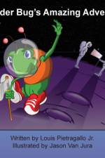 Scudder Bug's Amazing Adventure af Louis Pietragallo