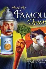 Meet My FAMOUS FRIENDS