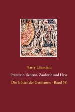 Priesterin, Seherin, Zauberin und Hexe af Harry Eilenstein