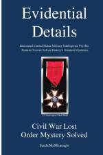 Civil War Lost Order Mystery Solved af Seeds - McMoneagle