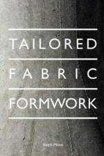 Tailored Fabric Formwork af Keith Milne