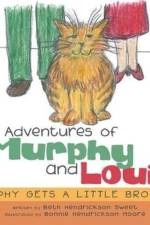 Adventures of Murphy and Louie af Beth Hendrickson Sweet