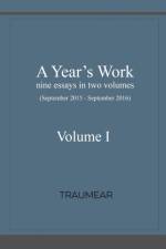 Year's Work Volume I af Traumear