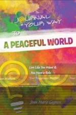 Journal Your Way To A Peaceful World af Joan Marie Gagnon