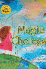 Magic Choices af Mihaela Dodan