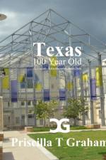 Texas 100 Year Old African American Churches af Priscilla T Graham