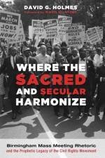 Where the Sacred and Secular Harmonize af David G Holmes