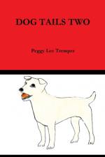 Dog Tails Two af Peggy Lee Tremper