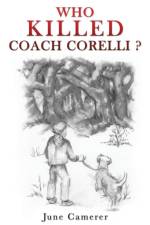 Who Killed Coach Corelli? af June Camerer