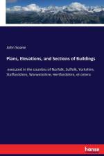 Plans, Elevations, and Sections of Buildings af John Soane