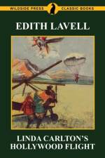 Linda Carlton's Hollywood Flight af Edith Lavell