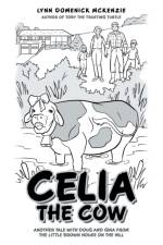 Celia the Cow af Lynn Domenick McKenzie