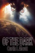 Of the Dark af Curtis L Alcutt