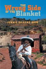 Wrong Side of the Blanket af Jennie Gilbert Ross