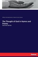 Thought of God in Hymns and Poems af William Channing Gannett