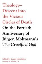 Theology-Descent into the Vicious Circles of Death