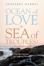Ocean of Love, or Sea of Troubles? af Professor Geoffrey Harris