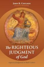 The Righteous Judgment of God af John R Coulson