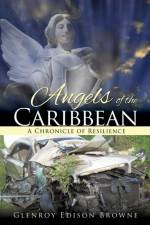 Angels of the Caribbean af Glenroy Edison Browne