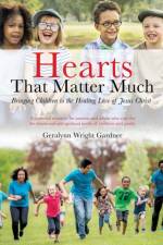 Hearts That Matter Much af Geralynn Wright Gardner