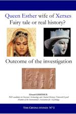 Queen Esther Wife of Xerxes: Fairy Tale or Real History? af Gerard Gertoux