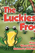 The Luckiest Frog af Richard P Jr Penecale