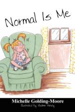 Normal Is Me af Michelle Golding Moore