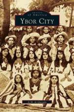 Ybor City af A M De Quesada