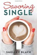 Savoring Single af Shelley Black