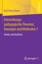 Entwicklungspadagogische Theorien, Konzepte Und Methoden 1 af Karl-Heinz Braun