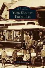 York County, Trolleys af O R Cummings
