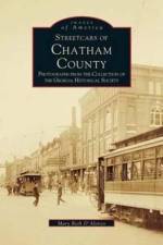 Streetcars of Chatham County af Georgia Historical Society