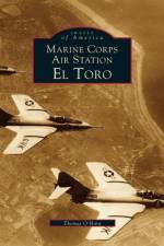 Marine Corps Air Station El Toro af Thomas O'Hara